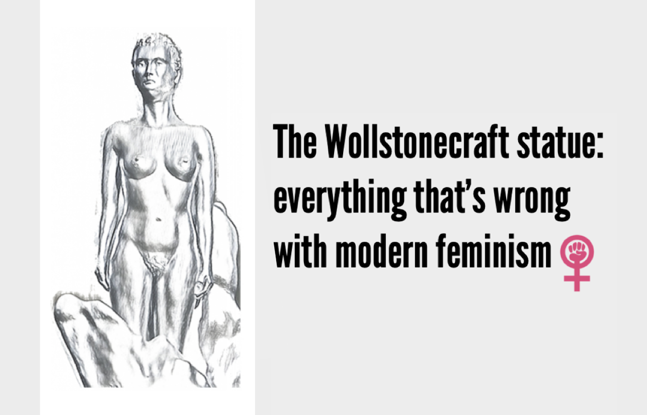 The Mary Wollstonecraft Statue - everything thats wrong with modern  feminism - %Lily Maynard