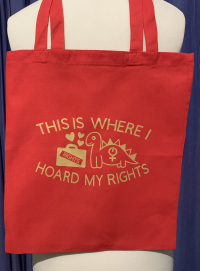"Hoard my Rights' lightweight red cotton bag with gold vinyl
